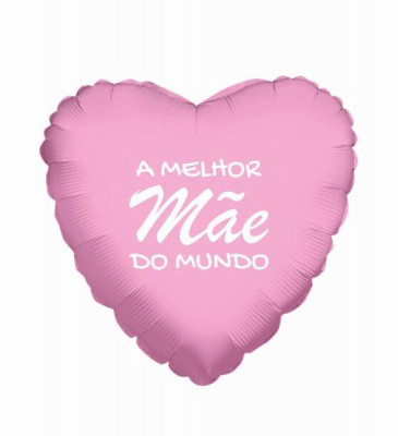 Balão Foil Coração A Melhor Mãe do Mundo Rosa e Branco 45cm