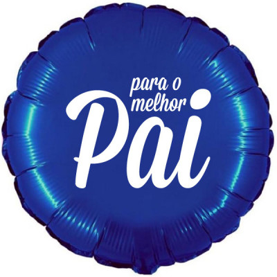 Balão Foil Redondo Para o Melhor Pai Azul