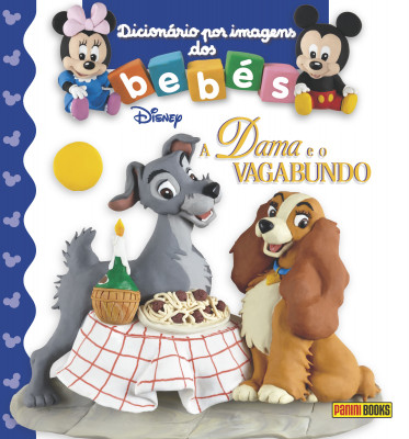 Dicionário por Imagens dos Bebés - A Dama e o Vagabundo