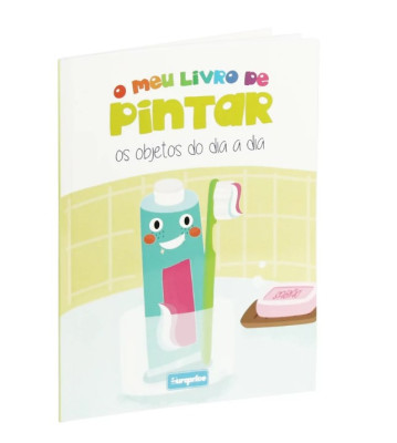 O Meu Livro de Pintar - Os Objetos do Dia a Dia